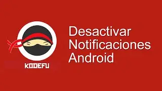 Desactivar notificaciones de aplicaciones en android