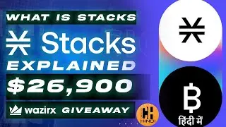What is Stacks (STX) Explained & $26,900 WazirX Giveaway - Hindi