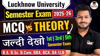 Lucknow University Semester Exam New Pattern 2025-26 | LU Odd & Even Semester Exam Pattern 2025-26