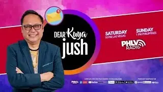 #DearKuyaJush - Totoo ba and tsismis?
