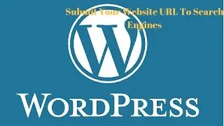 How to submit your website url to search engines Google, Bing using 