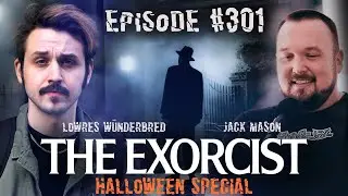 LOWRES: The Exorcist - //MOVIES Halloween Special with Jack Mason The Perfume Nationalist