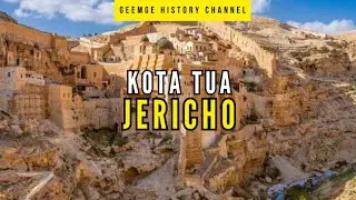 Mengungkap Sejarah Kota Jericho - Kota Tertua Di Dunia