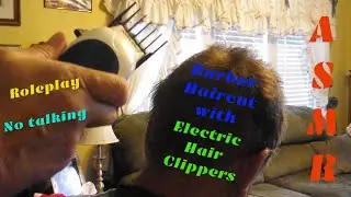 [ASMR] Barber Haircut with Electric Hair Clippers ~ Hand Movements ~ Roleplay ~ No talking