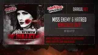 Miss Enemy & Hatred - Knocked Out