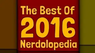 Nerdolopedia Best of 2016!!!