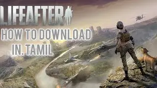 HOW TO DOWNLOAD/Life After/In tamil#lifeafter #lifeafterwork #lifeafterhighlights #lifeafter_night