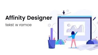 Kurs Affinity Designer - Frame Text Tool