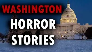 5 TRUE HORROR STORIES FROM WASHINGTON - SCARY STORIES 2026