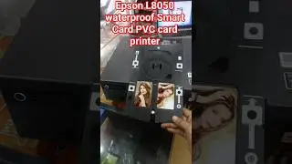 Epson L8050 waterproof Smart Card PVC card printer#epson #service#pvc  #printersupportsoftware