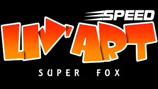 SPEED LIV'ART (Super fox)