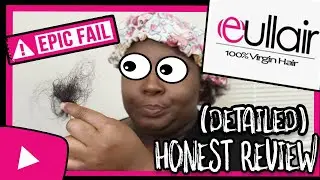 Bad Quality Hair Extensions | Eullair Hair Review..The TRUTH about this Hair