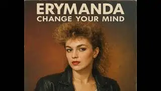 Erymanda - Change Your Mind (Radio Edit) (AI) Italo Disco 2026 in 1984 - 1985 sound
