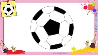Dessin ballon de foot - Comment dessiner un ballon de foot FACILEMENT pour ENFANTS