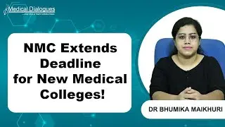 NMC продлевает срок подачи заявок на открытие новых медицинских колледжей и расширение количества...