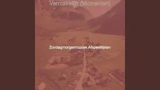 Vermakelijk (Momenten)