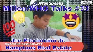 MilleniWHO Talks #33 with Joseph Piccininni Jr. of Coldwell Banker in The Hamptons