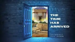 The Time Has Arrived: Levi Begun & Levik Liberow