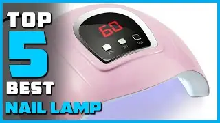 Top 5 Best Nail Lamp on AliExpress