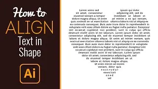 How to Align Text in Shape in Illustrator 2024