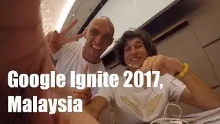 Google Ignite 2017, Malaysia [ENG SUB]