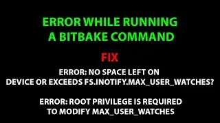 LINUX ERROR FIX: ERROR: No space left on device or exceeds fs.inotify.max_user_watches?