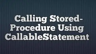 15.Calling StoredProcedure Using CallableStatement | How to Call Stored Proc in JDBC