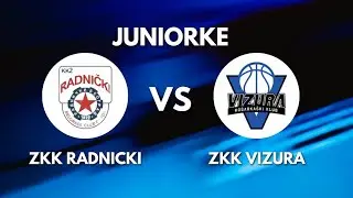 ZKK Vizura - Radnicki Juniorke