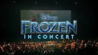 Frozen in Concert - Epilogue (live orchestra)