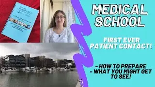 Preparing for patient contact | My first GP placement | FIRST YEAR MEDICAL STUDENT UK