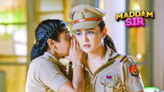 Karishma Singh ने ऐसा क्या बोला Haseena Madam के कान में, जिसे सुनकर होश उड़ गए? | Madam Sir