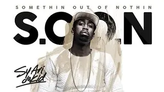 Sy Ari Da Kid - S.O.O.N. (Full Mixtape)
