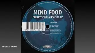 Mind Food - The Beginning - Kickin Records&nbsp;&ndash; [KICK 61]
