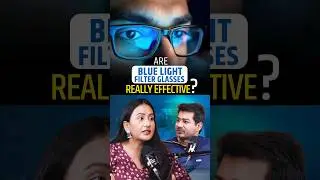 Are Blue Light Filter Glasses Effective?