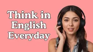 Improve English Speaking Fast with Daily Conversation Practice | English Podcast