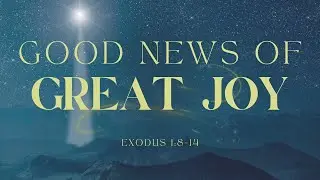 Good News of Great Joy: Jesus the Worthy King | Pastor Caleb Surface