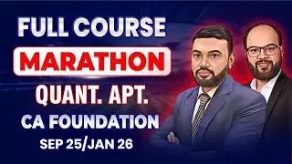 CA Foundation Quantitative Aptitude Marathon Sep 25/Jan 26 | MSLR Full Course Marathon | Revision