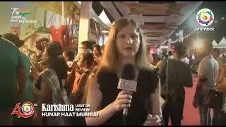 Visitor Karishma Ji said that Hunar Haat is a well organized exhibition to see  Indian arts & crafts