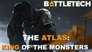 BATTLETECH The Atlas