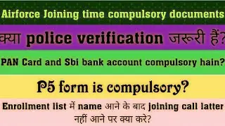 Airforce joining time compulsory documents l pan card,bank account and joint photo compulsory hain l