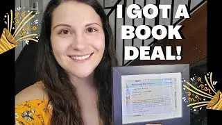 I GOT A BOOK DEAL! I'm going to be a published author! 🎉🎉🎉