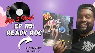 Ready Roc's TOP 5 VINYL albums - #115 🎶 Vinyl Community 🎶 Record Collecting 🎶 Crate Digging