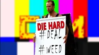DEAL HARD : John McClane vend de l'herbe  