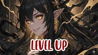 Nightcore – Level Up 🔥