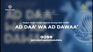 DAMPAK-DAMPAK BURUK MAKSIAT 9 - Syaikh Dr Abul Hasan Ali Bin Jadullah حفظه الله