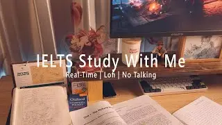 1 &ndash; Hour IELTS Study &ndash; Chill Lofi, Cozy Vibes, No Talking