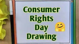 Consumer Rights Day Drawing| World Consumer Rights Day Drawing| Consumer Rights Day Poster