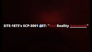 SITE-1873's SCP-3001 OST: 