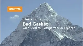 3 Ways to Check for a Bad Gasket on Medical Refrigerator or Lab Freezer | K2 Scientific