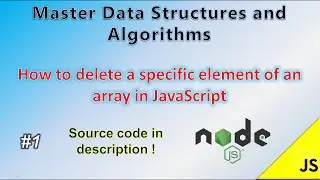 Master DSA in JS | How to delete a specific element of an array | #1 | Easiest Way !